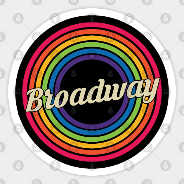 Broadway - Retro Rainbow Style Sticker by MaydenArt